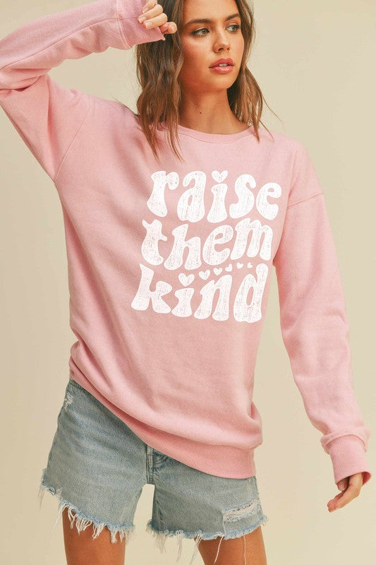 raise them kind crewneck sweatshirt