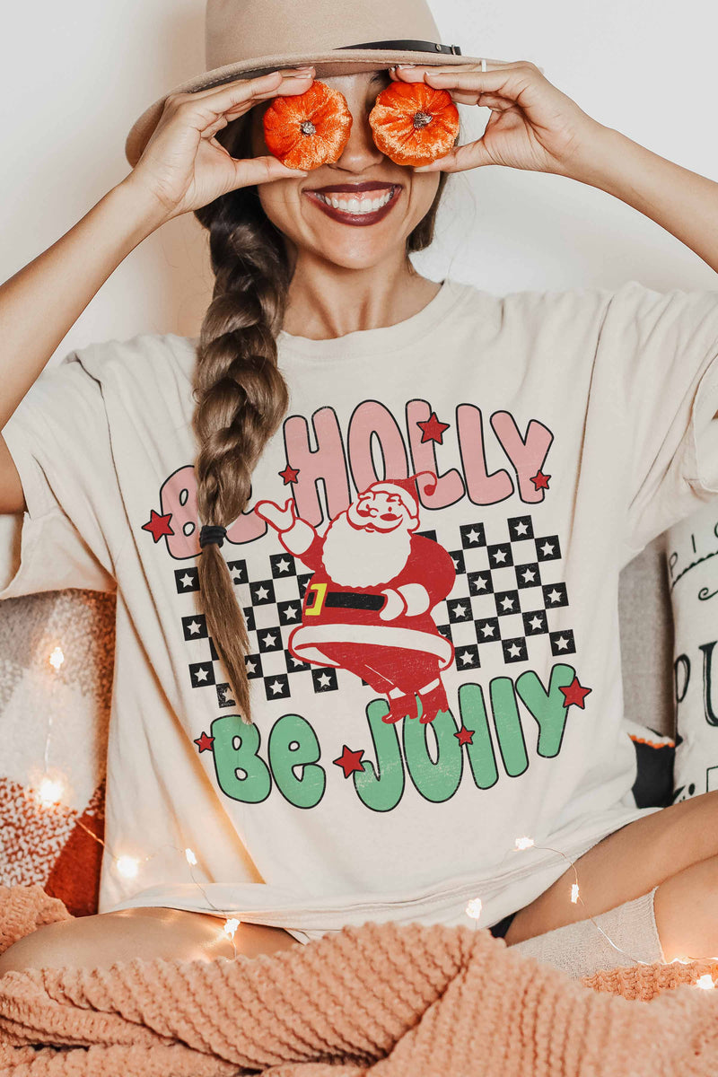 be holly be jolly grapic tee