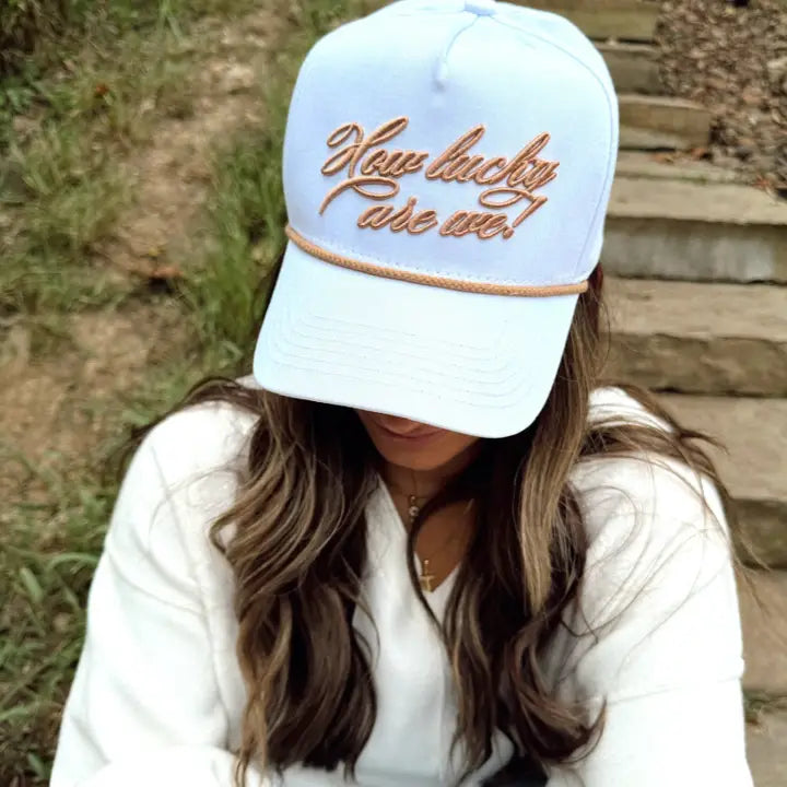 how lucky are we trucker hat