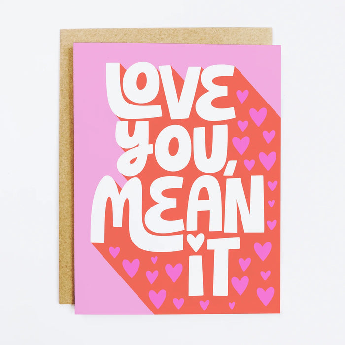 love you mean it greeting card