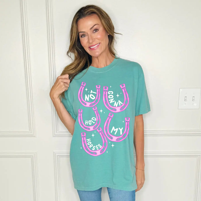 hold my horses tee