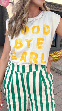 good bye earl muscle tee
