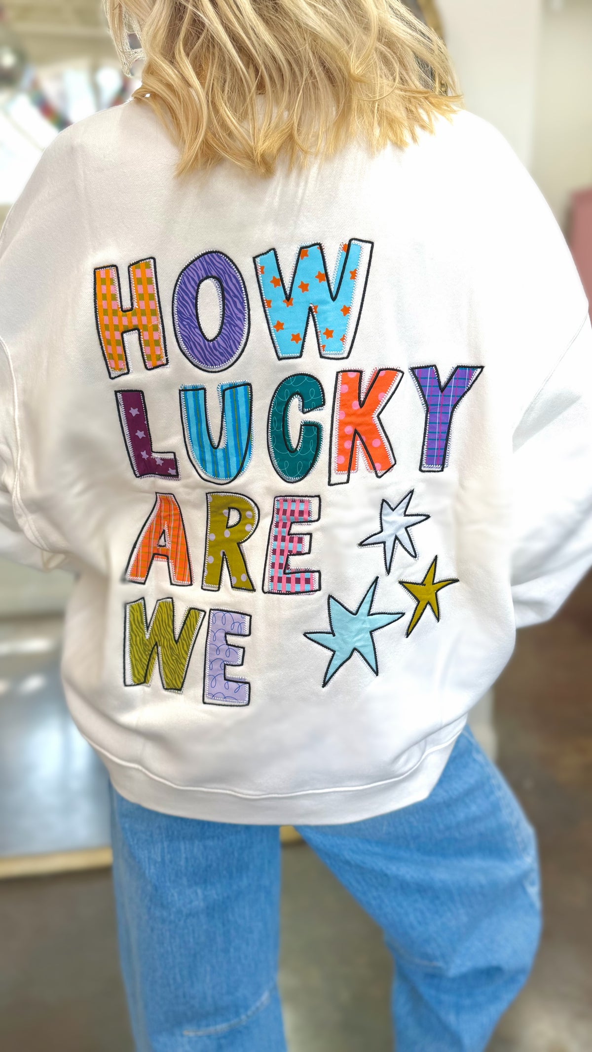 how lucky are we sweatshirt