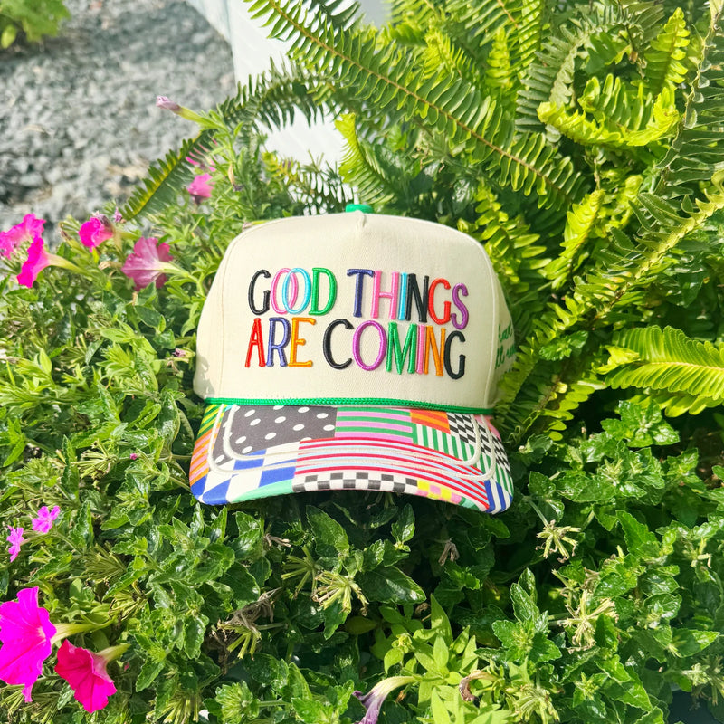 good things are coming trucker hat
