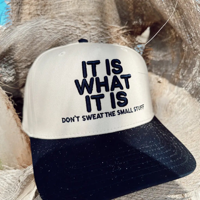 it is what it is trucker hat