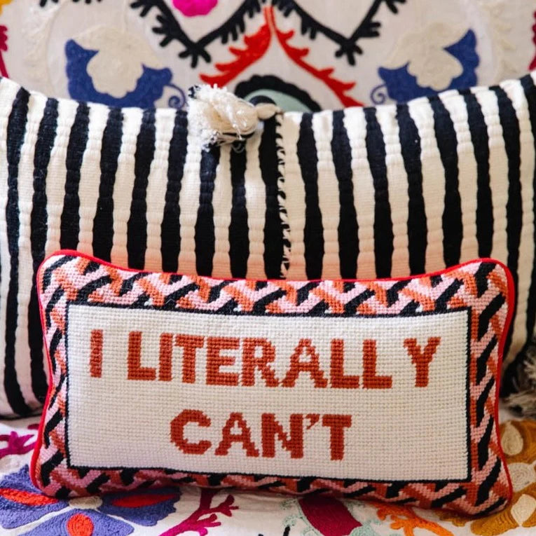 i literally can't needlepoint pillow